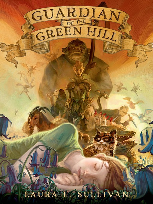 Title details for Guardian of the Green Hill by Laura L. Sullivan - Wait list